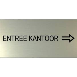 Bedrijfsnaambordjes / Bedrijfsnaamborden ENTREE KANTOOR